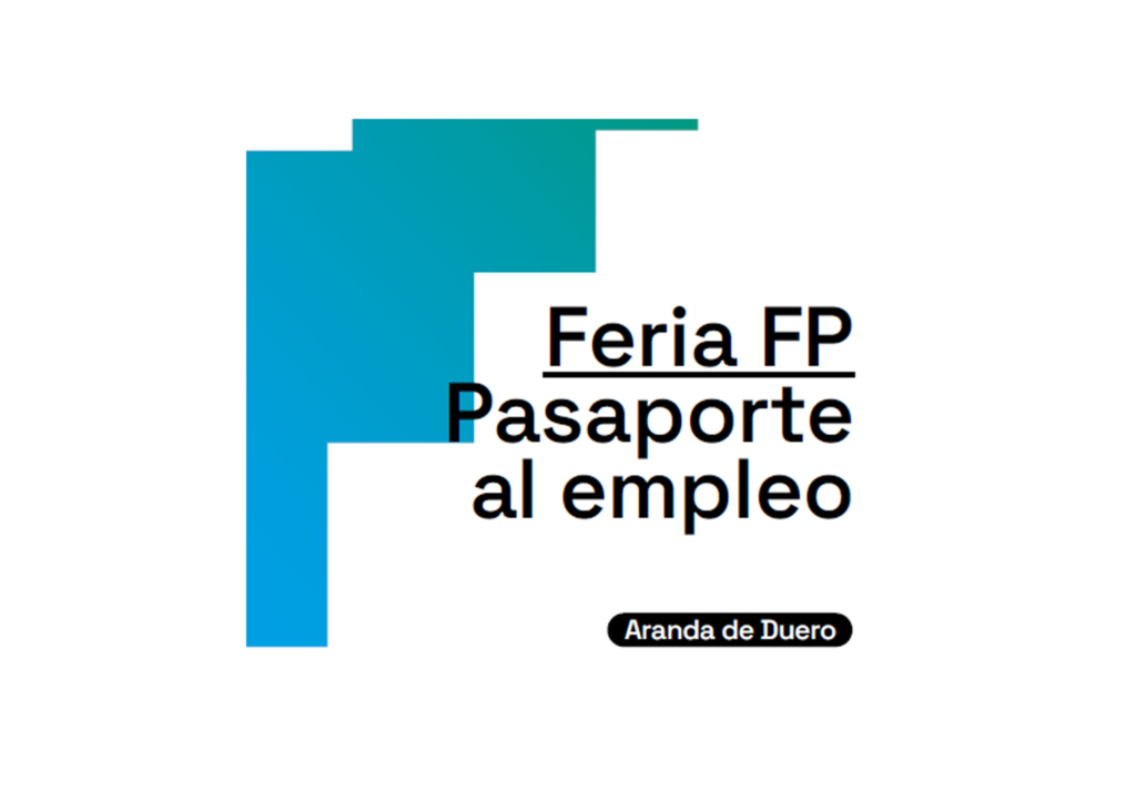 La Feria FP 2026 vuelve a Aranda de Duero: Pasaporte al Empleo